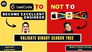 Validate Binary Search Tree Approach Explanation Leetcode 98 Progression90