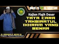 Lagu #03 RUKUN SHALAT YANG KE 2 || TAKBIRATUL IHRAM || KH. FAKHRUDDIN AL BANTANI SHI