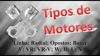 14 Tipos de Motores de Combustão Interna