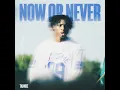 NOW OR NEVER - Slowed