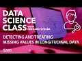Detecting and Treating Missing Values in Longitudinal data