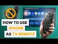 How to Use an iPhone as a TV Remote A Free Universal Remote App