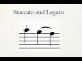 Staccato and Legato Explained - how to read and play these beautiful musical articulations