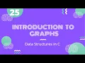 Introduction to Graph Data Structure Data Structures in C