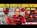 Lagu NOVELA POR REFORÇOS CONTINUA NO MENGÃO, FLAMENGO DE OLHO EM BRENO BIDON