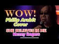 Lagu SHE BELIEVES IN ME KENNY ROGERS-PHILIP ARABIT-(COVER