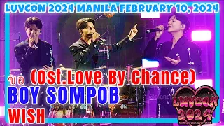 Download Boy Sompob - ขอ Wish (Ost.Love By Chance) | LUVCON 2024 MANILA 021024 MP3