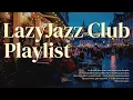 Download Lagu ▶Playlist | Lo-Fi Bossa Nova Jazz - Smooth Jazz Vibes for Late Night Relaxation