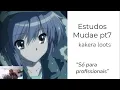 MUDAE PROFISSIONAL - KAKERA LOOTS