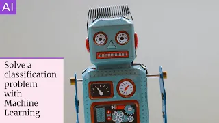 Solve a classification problem with Machine Learning