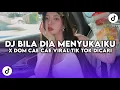 Download Lagu DJ BILA DIA MENYUKAIKU X TAKUTU DOM CAE CAE SOUND VIRAL TIK TOK TERBARU YANG KALIAN CARI