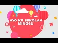 Download Lagu LAGU SEKOLAH MINGGU - AYO KESEKOLAH MINGGU