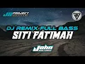 Download Lagu SITI FATIMAH (Dendang Sahur Viral) ~ Dj Remix Full Bass Tiktok Viral 2023 🎧