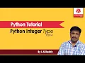 Python Integer Type Python Tutorial Part-4 By L N Reddy B Wisdom Jobs