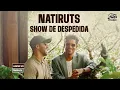 Natiruts - Show de Despedida - Playlist com as Melhores do Natiruts