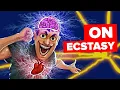 Download Lagu Your Body On Ecstasy (MDMA)