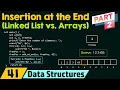 Insertion at the End Linked List vs Array - Part 2