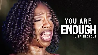 you are enough powerful motivational speech video featuring lisa nichols 