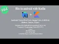 Android Views TextView EditText Button Toast ImageView etc Bite in android with Kotlin