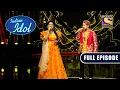 Lagu 'Aap Ke Aa Jane Se' पर Arunita और Pawandeep का Romantic Duet! | Indian Idol Season 12 | Full Episode