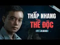 Download Lagu THẮP NHANG THỀ ĐỘC - Lời Thề Một Đời Trả Giá | Chuyện tâm linh Nguyễn Huy kể