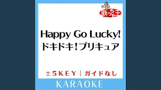 Happy Go Lucky ドキドキ プリキュア ガイド無しカラオケ 