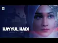 HAYYUL HADI حيوا الهادی || Alisha Kiyani || Arabic Nasheed 2023 || Official video || Aljilani Studio