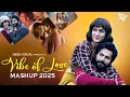 Download Lagu Vibe of love Mashup | Debu Visual | Apna Bana Le | Pehli Nazar Mein | Bollywood Mashup 2025