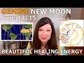 GEMINI New Moon June 14-15 Beautiful Healing Energy Astrology Numerology AstroCartography