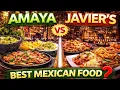 Amaya vs Javier s The New King of Vegas Mexican Food