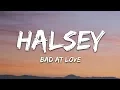 Download Lagu Halsey - Bad At Love (Lyrics)