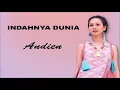 Andien - Indahnya Dunia ( Lirik Lagu )