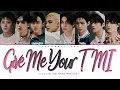 Download Lagu Stray Kids 'Give Me Your TMI' (Color Coded Lyrics) | ShadowByYoongi