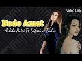 Bodo Amat - Arlida Putri ft Defarina Indra || Om Adella (Video Lirik)