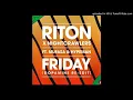 Riton, Nightcrawlers, Mufasa  Hypeman -  Friday Dopamine Re edit Extended Original Mix