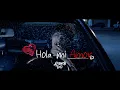 Alonso Ortiz - Hola Mi Amor