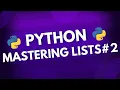 Mastering Python Lists Solving Python List Programs Python Programming