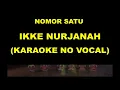 Download Lagu NOMOR SATU - IKKE NURJANAH (KARAOKE NO VOCAL)