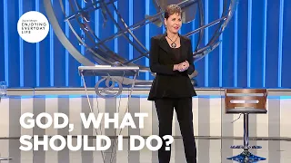 God What Should I Do Joyce Meyer Enjoying Everyday Life