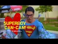 Download Lagu Superboy Can-Can! (Ode to Season 2)