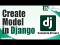 How to Create a Model in Django Django Complete Project in Hindi