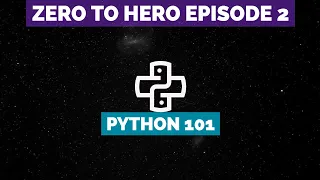 Zero to Hero Pentesting Episode 2 - Python 101
