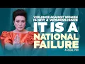Lagu Violence Against Women Is Not A Women’s Issue — It Is A National Failure.