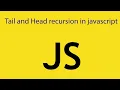 Tail and Head recursion in Javascript Hands on with JotaonCode