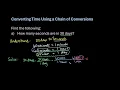 Converting Units of Time Using a Chain of Conversions