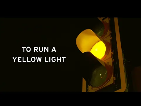 To Run A Yellow Light - Official Trailer