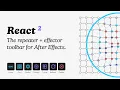 React 2 - The repeater effector toolbar for After Effects