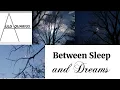 Download Lagu Between Sleep and Dreams Full Album Playlist - AULD AQUARIUS