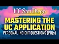 Mastering the UC Application Personal Insight Questions