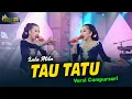 Download Lagu Lala Atila - Tau Tatu - Kembar Campursari ( Official Music Video)